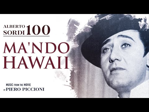 Alberto Sordi 100 - Ma'ndo Hawaii - by Piero Piccioni (Colonna Sonora Originale)