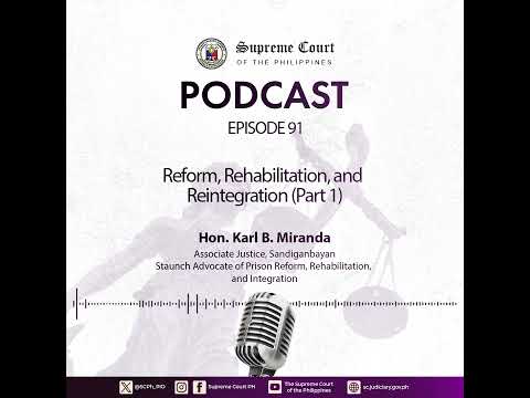 EPISODE 91: Reform, Rehabilitation, and Reintegration (Part 1)