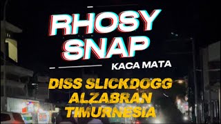 Download lagu RHOSY SNAP - KACA MATA (DISS SLICKDOGG, AlZABRAN,TIMURNESIA) | DISSTRACK 2026 mp3