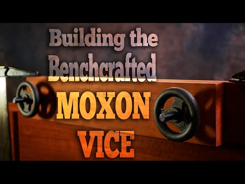 Building the Benchcrafted Moxon Vice