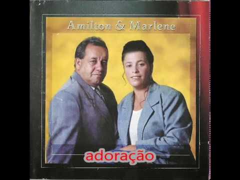 AMILTON E MARLENE   -  ADORAÇÃO