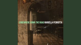 Somewhere Down the Road