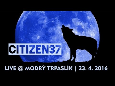 Citizen37 - Citizen37 | Modrý Trpaslík 2016 (Live / Full Concert)