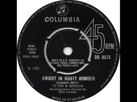 UK New Entry 1966 (394) Peter & Gordon - Knight In Rusty Armour