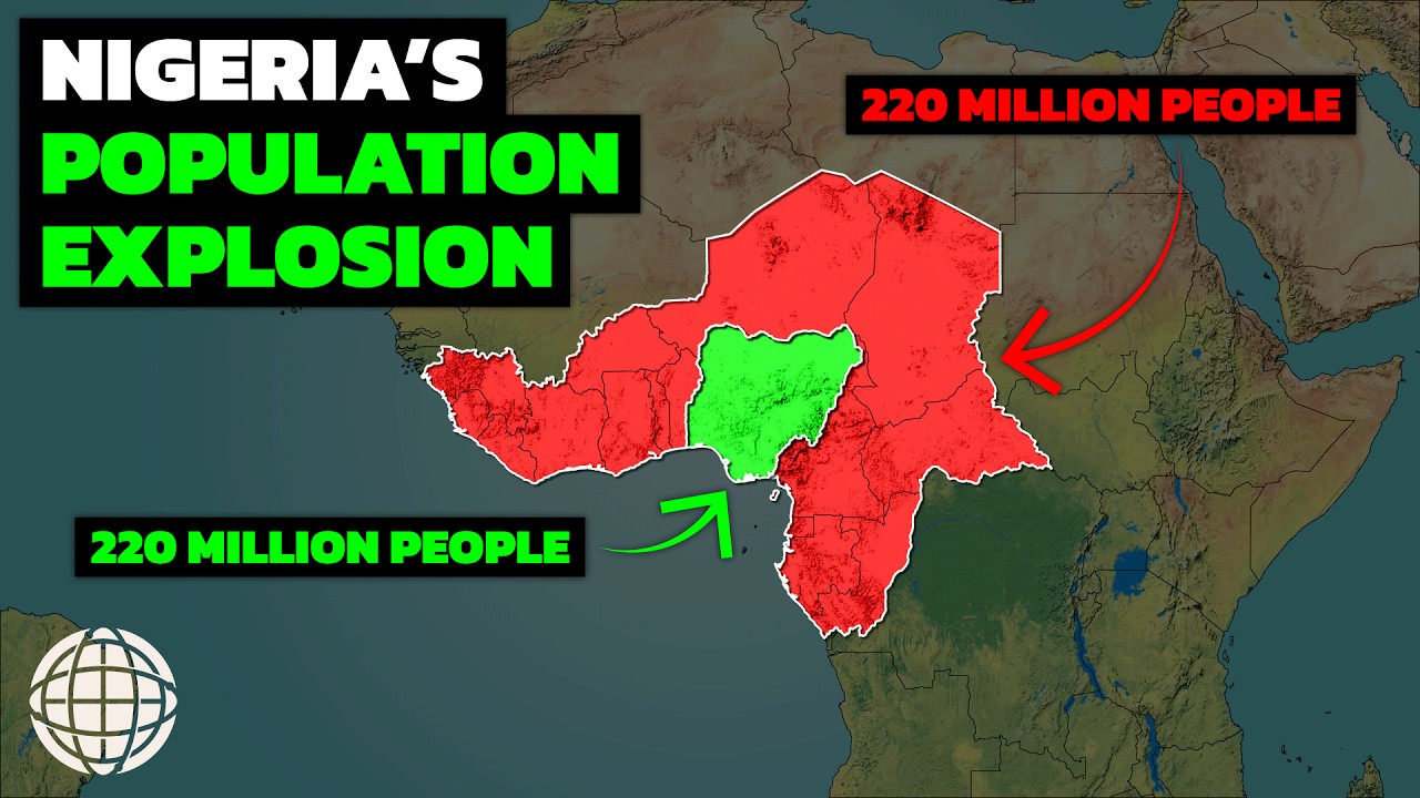 Why NIGERIA Has As Many People As Its 15 Nearest Neighbors COMBINED