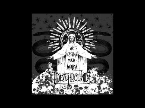 Deathbound - We Deserve Much Worse (2007) Full Album HQ (Deathgrind)