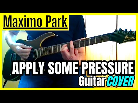 Apply some pressure - Máximo Park