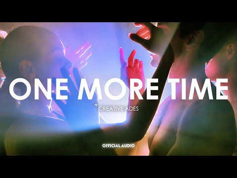 Creative Ades, CAID, HOTLOVER. - One More Time [Exclusive Premiere]
