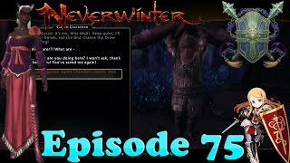 Neverwinter Xbox one Maze Engine: Chapter 9 A view of Menzoberranzan Episode 75