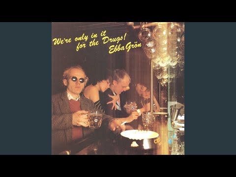 We´re Only In It For The Drugs No. 1