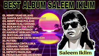 Download lagu LAGU MALAYSIA FULL ALBUM , SALEEM IKLIM mp3