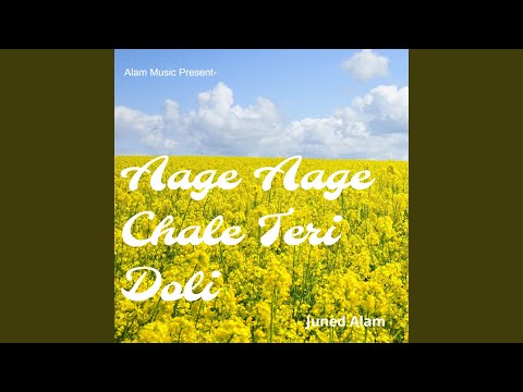 Aage Aage Chale Teri Doli