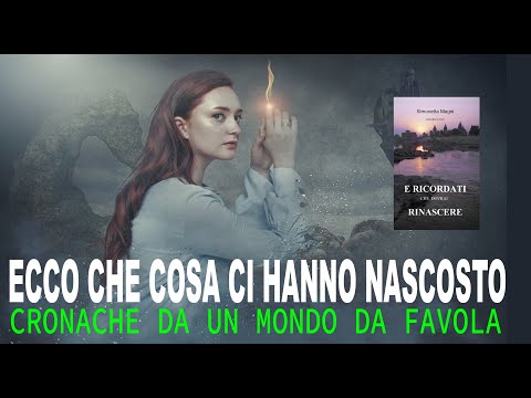 ECCO CHE COSA CI HANNO NASCOSTO: cronache da un mondo da favola (prima parte)