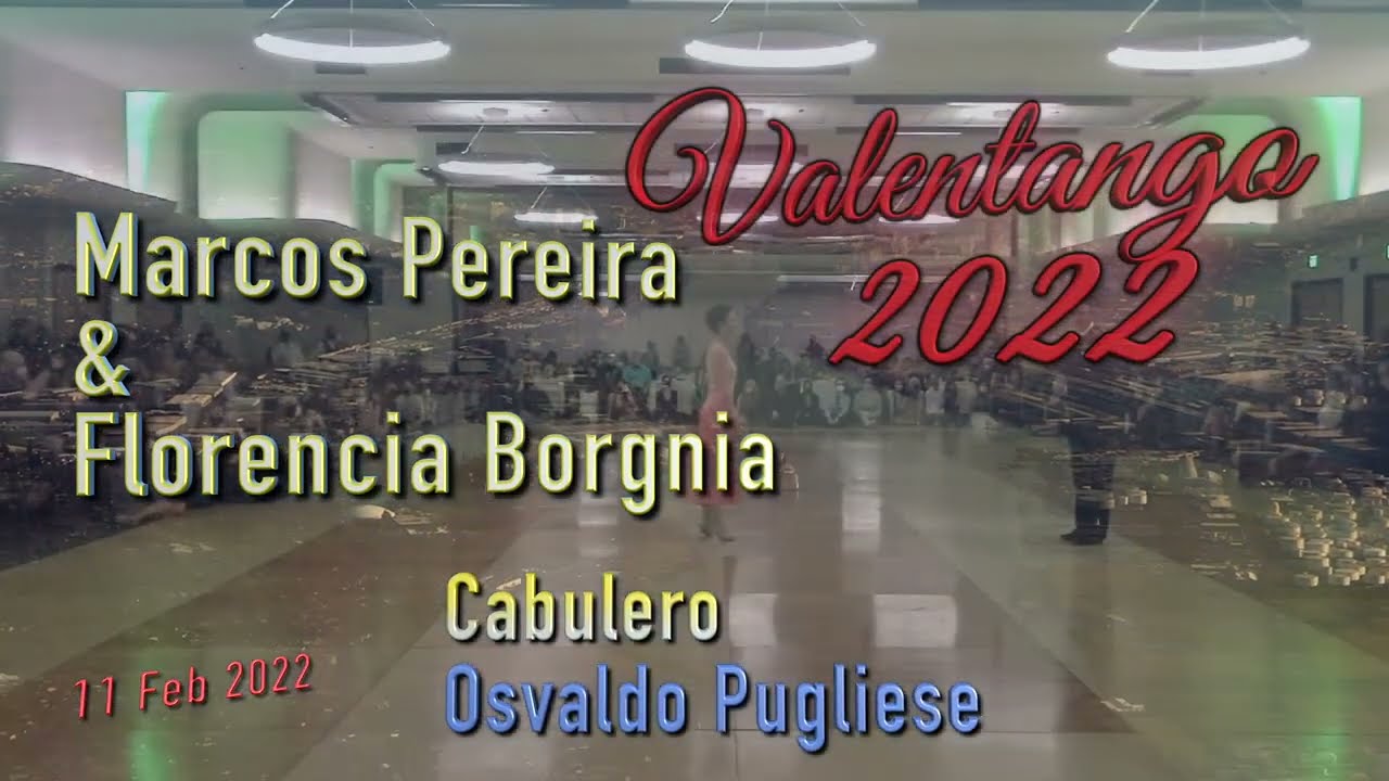 Cabulero - Osvaldo Pugliese - Marcos Pereira & Florencia Borgnia - Valentango 2022