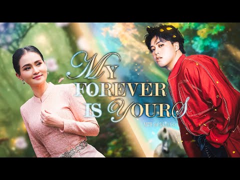 NUTH 'My Forever is yours' (Feat.សុគន្ធ និសា) [Lyrics Video + Official Audio]