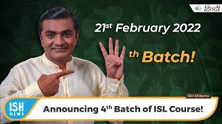 ISL Course 4th Batch Starts 21st February 2022
