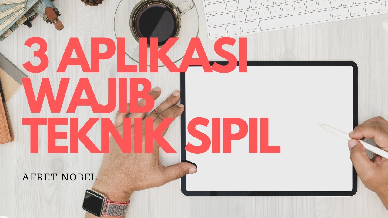 TEKNIK SIPIL WAJIB MENGUASAI 3 SOFTWARE INI