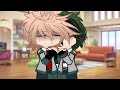 Bkdk Stuck In A House For 24hrs 13 Lazy Part 1 2 Bkdk Gacha X BNHA