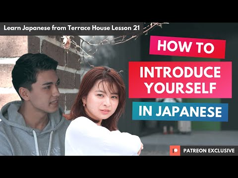 How to Introduce Yourself in Japanese (Detailed Version) Learn Japanese with Terrace House Lesson 21