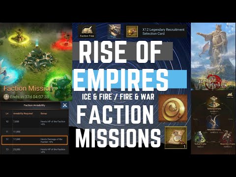 Faction Missions - Rise Of Empires Ice & Fire