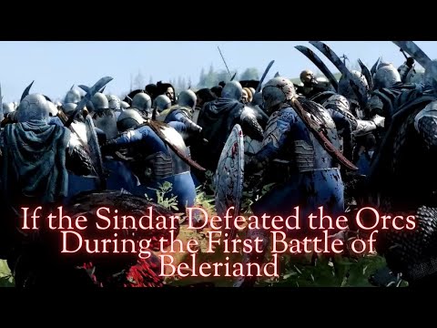 If the Sindar Had Defeated the Orcs During the First Battle of Beleriand