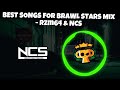 Mix Best Songs For Playing Brawl Stars 2024 Rzm64 NCS Mix Brawl Stars Gaming Montage Music