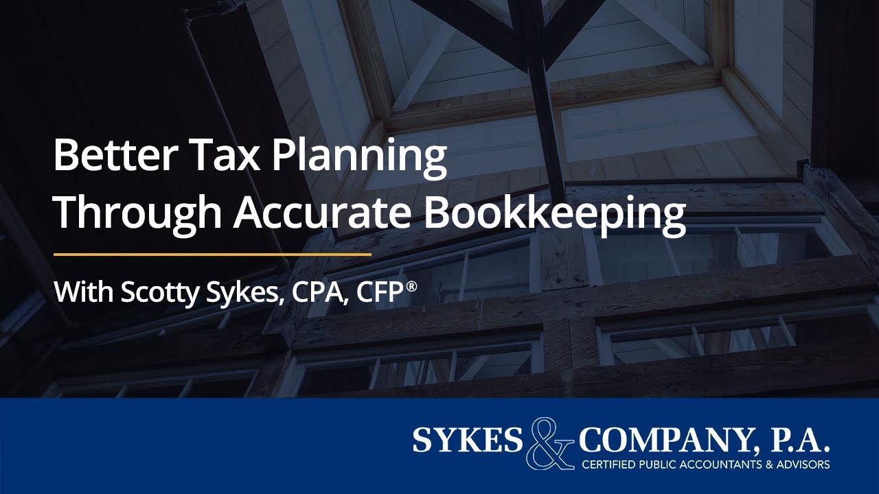 Better Tax Planning Through Accurate Bookkeeping