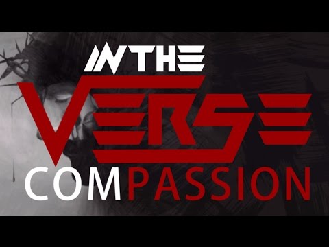 In The Verse - Compassion (Offical Lyric Video)