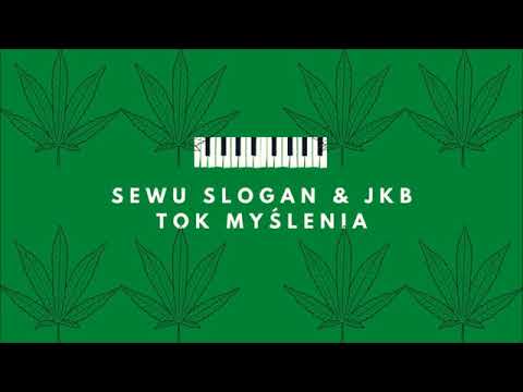 SEWU SLOGAN ft. JKB -  TOK MYŚLENIA