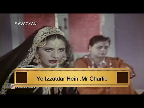 Yeh Izzatdar hain Taranum Naaz MR .CHARLIE PAKISTANI MOVIES