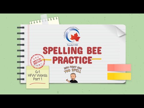 Spelling Bee Practice - G1 High Frequency Words - Part 1