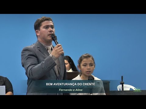 BEM AVENTURANÇA DO CRENTE - FERNANDO E ALINE - Tabernáculo Da Fé-Curitiba-PRᴴᴰ