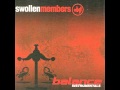 Swollen Members- Committed (Instrumental)