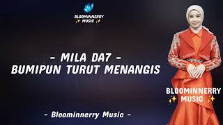 Download lagu Mila (Bogor) - Bumipun Turut Menangis Lirik Lagu Bumipun Turut Menangis versi Mila Da7 mp3 Download lagu Mila (Bogor) - Bumipun Turut Menangis Lirik Lagu Bumipun Turut Menangis versi Mila Da7 mp3