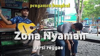 Download lagu zona nyaman versi reggae cover pengamen taman bungkul surabaya mp3