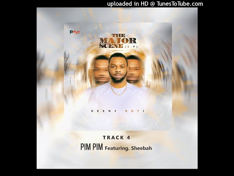 Keene Roti - Pim Pim feat. Sheebah Karungi