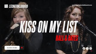 Download lagu Kiss On My List (Hall & Oates) | Lexington Lab Band mp3 Download lagu Kiss On My List (Hall & Oates) | Lexington Lab Band mp3