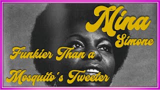 Nina Simone – Funkier Than A Mosquito&#39;s Tweeter (Lyrics in English  y Subtitulado al Español)