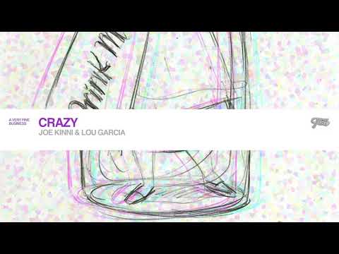 Joe Kinni & Lou Garcia - Crazy