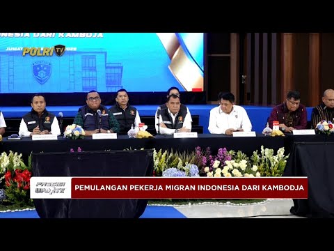 PRESISI UPDATE: PEMULANGAN PEKERJA MIGRAN INDONESIA DARI KAMBOJA 26/12/2025 (21.05)