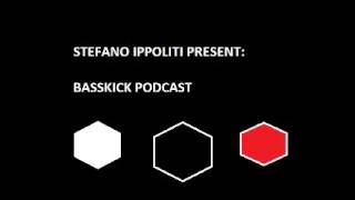 Stefano Ippoliti Present: BassKick Podcast 105 ( with Stefano Ippoliti )