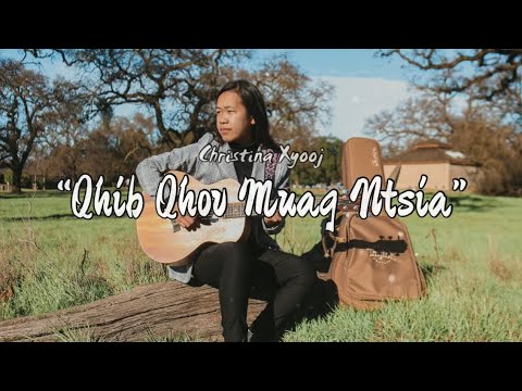 (OFFICIAL AUDIO) Qhib Qhov Muag Ntsia - Christina Xyooj