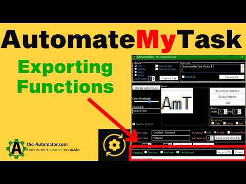 AutomateMyTask Tutorial #10: Exporting Functions, Include and FunctionCall