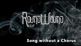 RoundWound - Song without a chorus