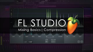 Video thumbnail for FL STUDIO | Mixing Basics - Compression by FL Studio