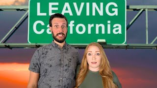 We left California...