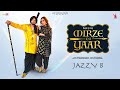 Download Mirze Da Yaar Full Video Jazzy B Sargam Pooja Latest Punjabi Songs 2022 Jazzy B Records Mp3 Song