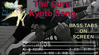The Cure - Kyoto Song (Bass Cover with tabs) #thecure