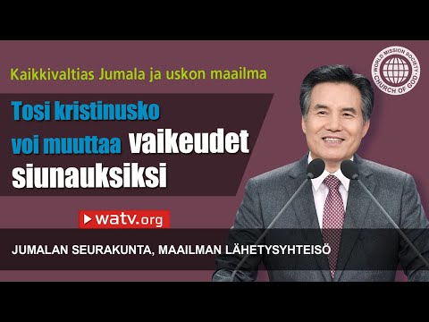 Kaikkivaltias Jumala ja uskon maailma【Jumalan seurakunta maailman lähetysyhteisö】
