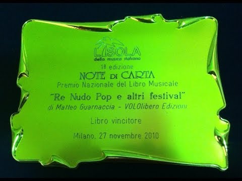 Re Nudo Pop e altri Festival  vince Note di Carta 2010
